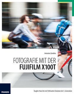 Fotografie mit der Fujifilm X100T von Zambito,  Antonino