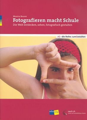 Fotografieren macht Schule von Beurer Boirar,  Monica