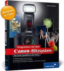 Fotografieren mit dem Canon-Blitzsystem von Gerhardt,  Omar