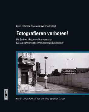 Fotografieren verboten! von Dollmann,  Lydia, Wichmann,  Manfred
