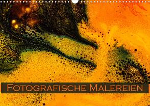 Fotografische Malereien (Wandkalender 2023 DIN A3 quer) von Scheurer,  Monika