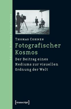 Fotografischer Kosmos von Cohnen,  Thomas