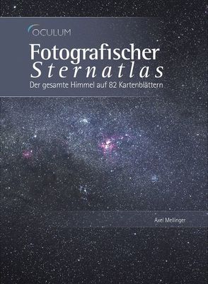 Fotografischer Sternatlas von Mellinger,  Axel, Stoyan,  Ronald