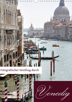 Fotografischer Streifzug durch Venedig (Wandkalender 2020 DIN A3 hoch) von Krüger,  Doris, Wichert,  Barbara