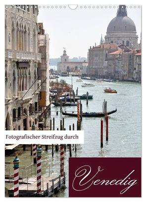 Fotografischer Streifzug durch Venedig (Wandkalender 2024 DIN A3 hoch), CALVENDO Monatskalender von Wichert,  Doris Krüger,  Barbara