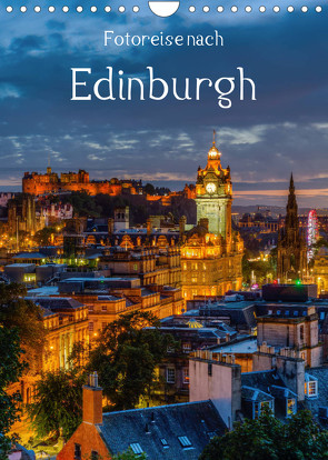 Fotoreise nach Edinburgh (Wandkalender 2023 DIN A4 hoch) von Müller,  Christian