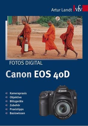 Fotos digital – Canon EOS 40D von Landt,  Artur