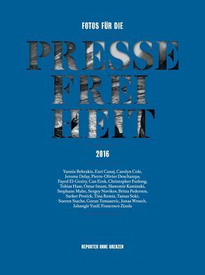 Fotos für die Pressefreiheit 2016