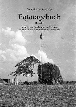 Fototagebuch Band 5 von zu Münster,  Gesine, zu Münster,  Oswald