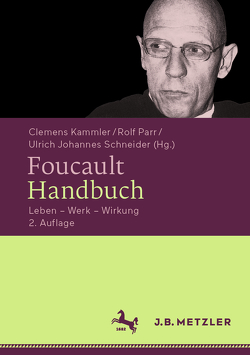 Foucault-Handbuch von Kammler,  Clemens, Parr,  Rolf, Schneider,  Ulrich Johannes