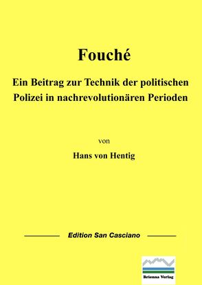 Fouché von Hentig,  Hans von, Klein,  Markus Josef, Schnur,  Roman