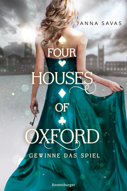 Four Houses of Oxford, Band 2: Gewinne das Spiel (Epische Romantasy für alle Fans des TikTok-Trends Dark Academia) von Liepins,  Carolin, Savas,  Anna