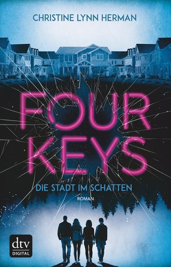 Four Keys – Die Stadt im Schatten von Herman,  Charlie Lynn, Jung,  Gerald, Orgaß,  Katharina