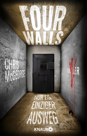 Four Walls – Nur ein einziger Ausweg von Ebnet,  Karl-Heinz, McGeorge,  Chris