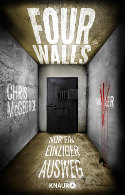 Four Walls – Nur ein einziger Ausweg von Ebnet,  Karl-Heinz, McGeorge,  Chris