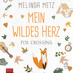 Fox Crossing von Freiwald,  Hannah, Metz,  Melinda, Müller,  Viola, Zühlke,  Sigrun