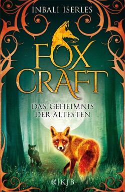 Foxcraft – Das Geheimnis der Ältesten von Iserles,  Inbali, Orgaß,  Katharina