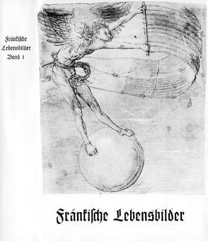 Fränkische Lebensbilder Band 1 von Pfeiffer,  Gerhard