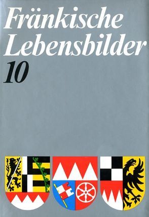 Fränkische Lebensbilder Band 10 von Pfeiffer,  Gerhard, Wendehorst,  Alfred