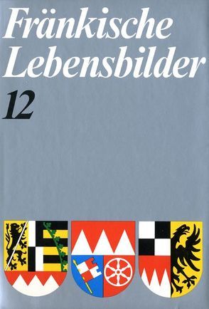 Fränkische Lebensbilder Band 12 von Wendehorst,  Alfred