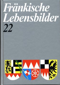 Fränkische Lebensbilder Band 22 von Schneider,  Erich