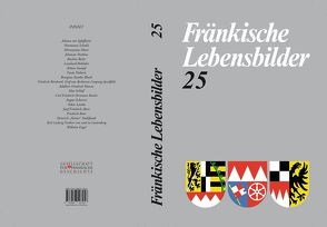 Fränkische Lebensbilder Band 25 von Schneider,  Erich