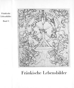 Fränkische Lebensbilder Band 3 von Pfeiffer,  Gerhard