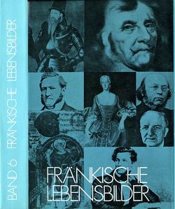 Fränkische Lebensbilder Band 6 von Pfeiffer,  Gerhard, Wendehorst,  Alfred