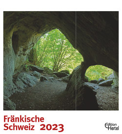 Fränkische Schweiz 2023 von Hertel,  Harald