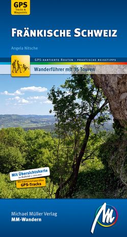 Fränkische Schweiz MM-Wandern Wanderführer Michael Müller Verlag von Nitsche,  Angela