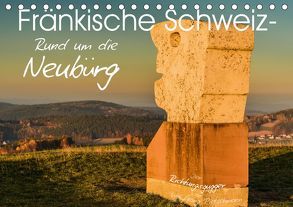 Fränkische Schweiz – Rund um die Neubürg (Tischkalender 2019 DIN A5 quer) von Lippert,  Bernd