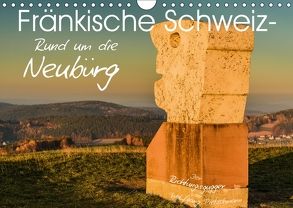 Fränkische Schweiz – Rund um die Neubürg (Wandkalender 2018 DIN A4 quer) von Lippert,  Bernd