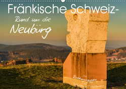 Fränkische Schweiz – Rund um die Neubürg (Wandkalender 2021 DIN A2 quer) von Lippert,  Bernd