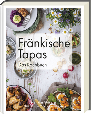 Fränkische Tapas (eBook) von Hammacher,  Valerie, Wendler,  Matthias
