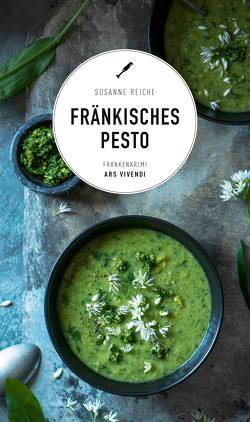 Fränkisches Pesto (eBook) von Reiche,  Susanne