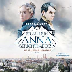 Fräulein Anna, Gerichtsmedizin (Die Gerichtsärztin 1) von Aicher,  Petra, Schroeder,  Susanne