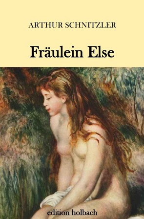 Fräulein Else von Schnitzler,  Arthur