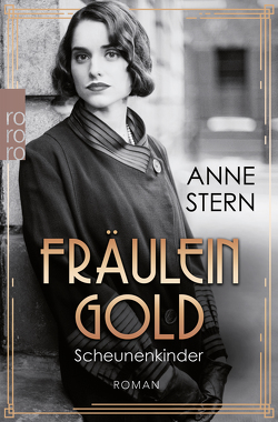 Fräulein Gold: Scheunenkinder von Stern,  Anne