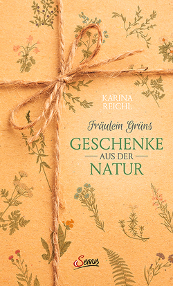 Fräulein Grüns Geschenke aus der Natur von Nouman,  Karina