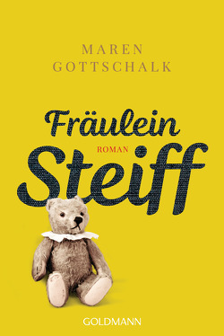 Fräulein Steiff von Gottschalk,  Maren