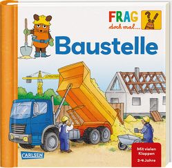 Frag doch mal … die Maus: Baustelle von Schnell,  Lukas