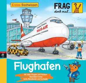 Frag doch mal … die Maus – Erstes Sachwissen – Flughafen von Schnell,  Lukas