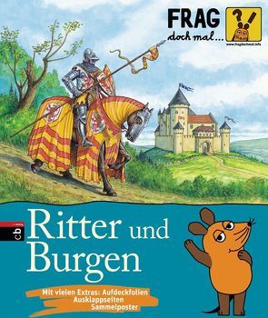 Frag doch mal … die Maus! – Ritter und Burgen von Kock,  Hauke