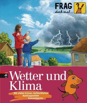 Frag doch mal die … Maus! – Wetter und Klima von Englert,  Sylvia, Vorbrugg,  Harald