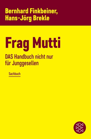 Frag Mutti von Brekle,  Hans-Jörg, Finkbeiner,  Bernhard