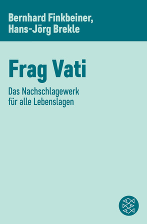 Frag Vati von Brekle,  Hans-Jörg, Finkbeiner,  Bernhard
