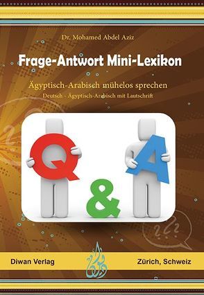 Frage–Antwort Mini-Lexikon von Dr. Abdel Aziz,  Mohamed