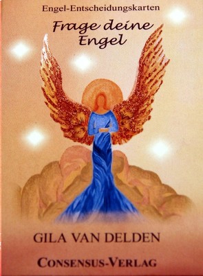 Frage deine Engel – Kartenset von Delden van,  Gila