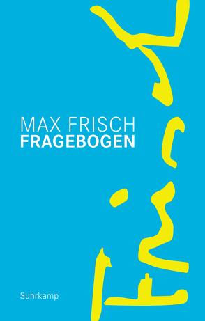 Fragebogen von Amslinger,  Tobias, Frisch,  Max, Strässle,  Thomas