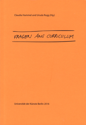 Fragen ans Curriculum von Hummel,  Claudia, Rogg,  Ursula